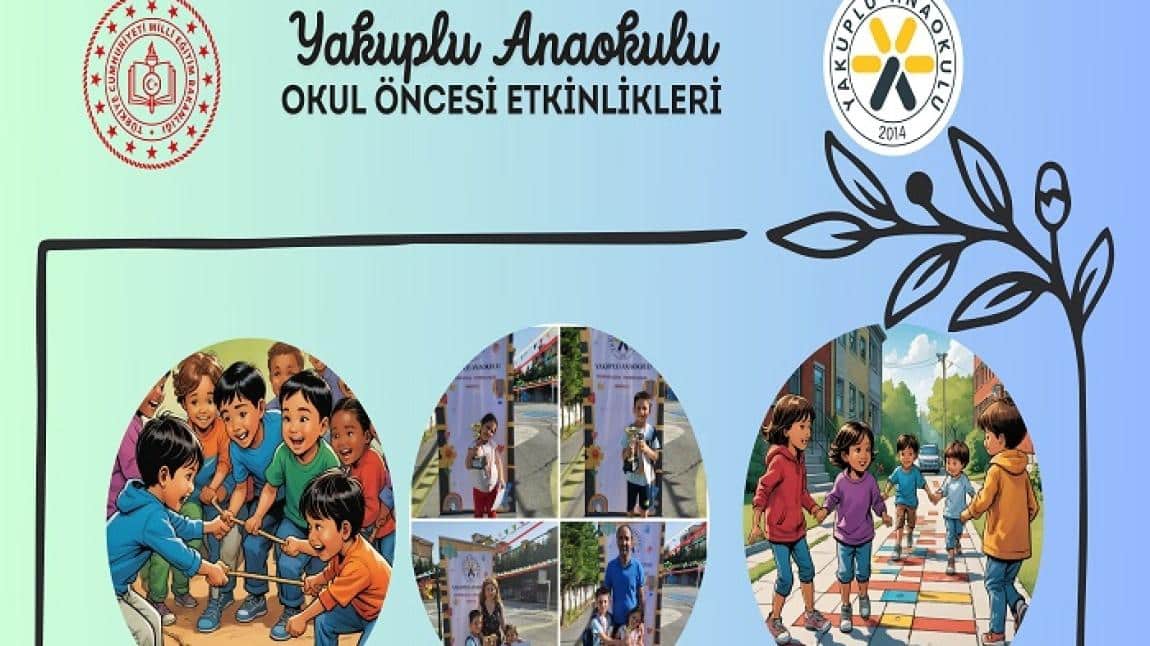 OKUL ÖNCESİ ETKİNLİKLERİ